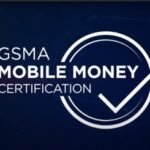 GSMA Mobile Money Certification Award